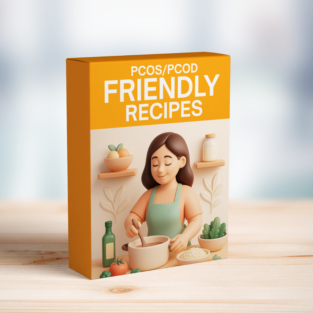 PCOS/PCOD Friendly Recipes